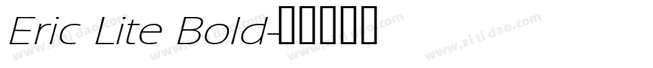 Eric Lite Bold字体转换